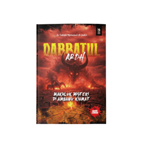 Siri 4 Akhir Zaman - Dabbatul Ardh
