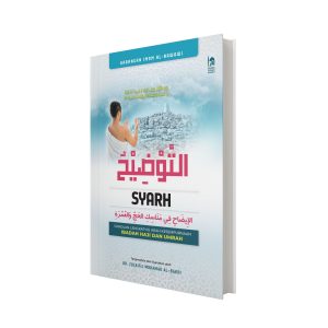 Kitab Al-Taudhih: Panduan Lengkap Haji dan Umrah