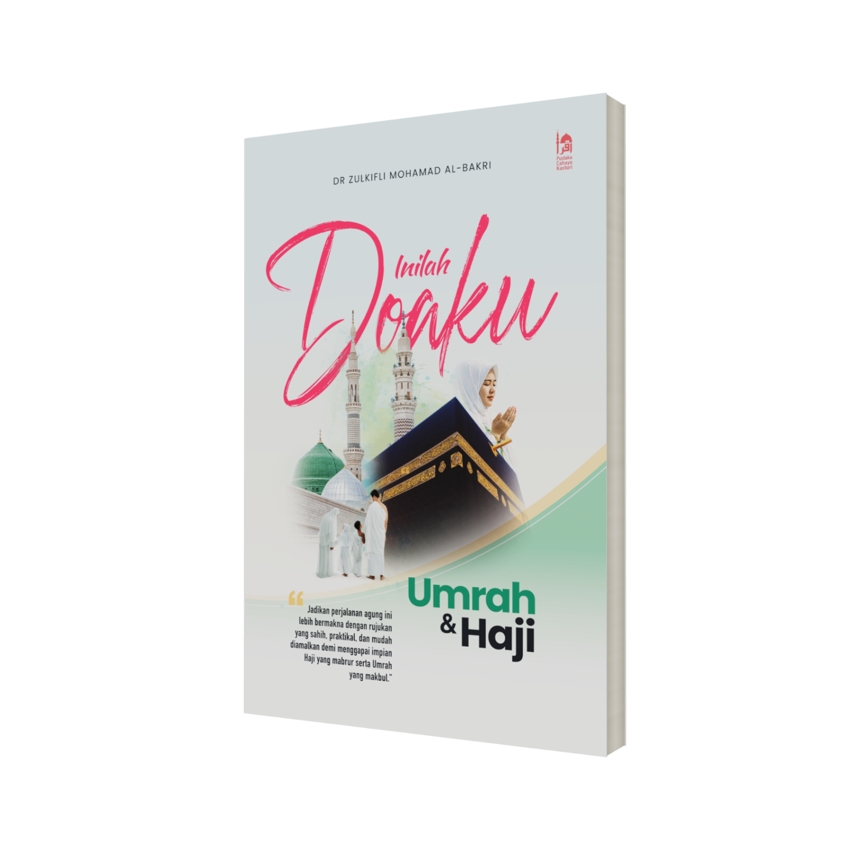 Inilah Doaku : Edisi Haji dan Umrah